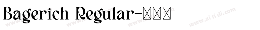 Bagerich Regular字体转换